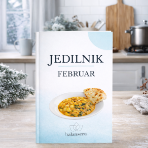 Februarski jedilnik Balansera – zimski jedilnik za podporo prebavi, energiji in regeneraciji telesa